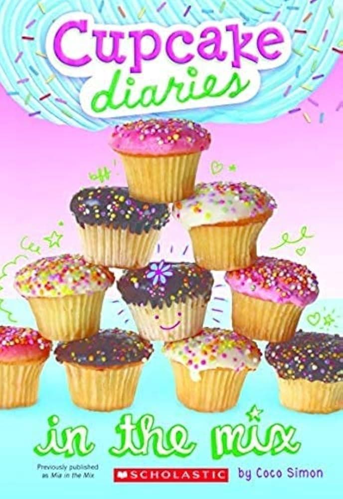In the Mix : Cupcake Diaries #2