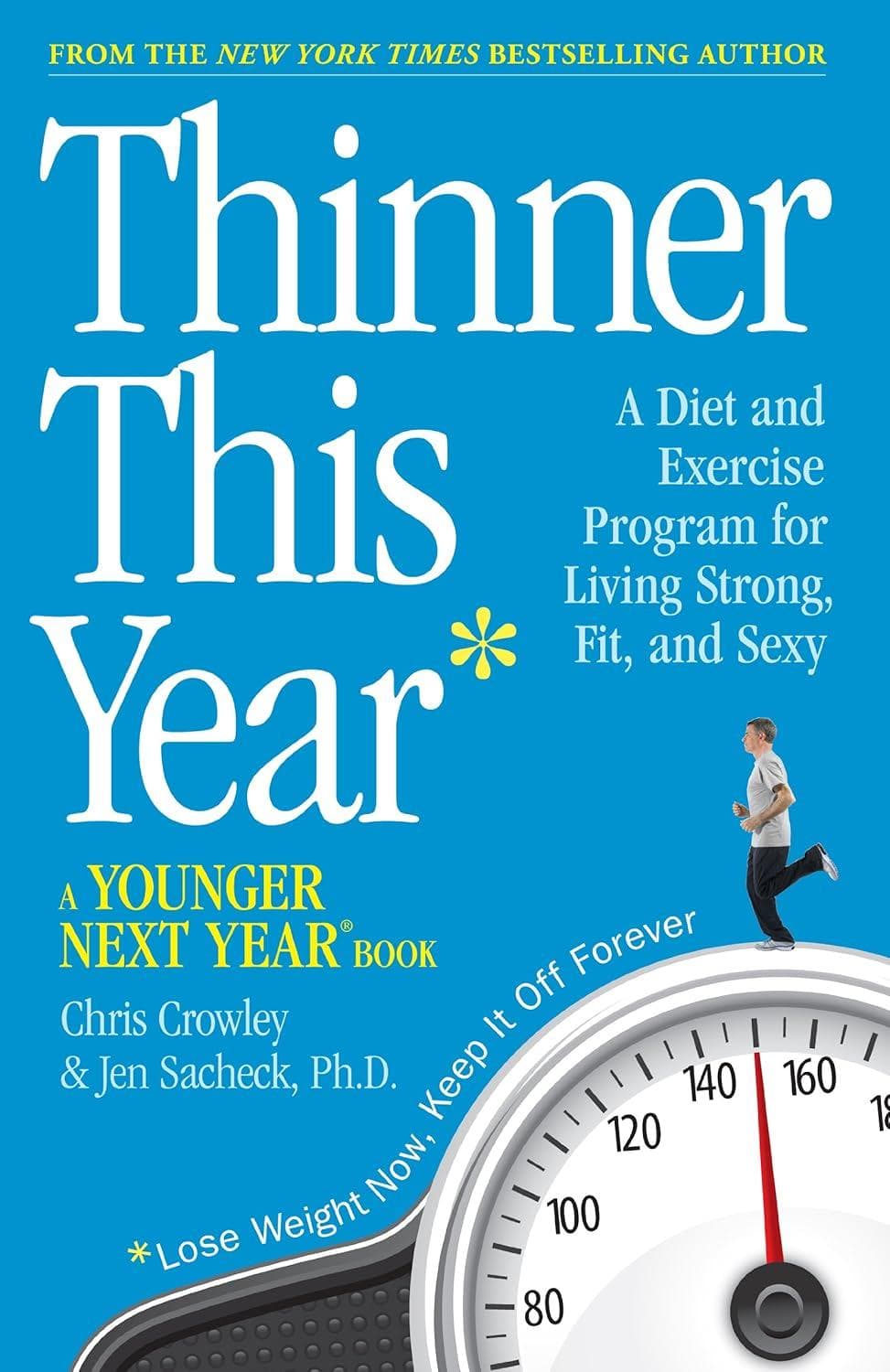 Thinner This Year: A Younger Next Year Book