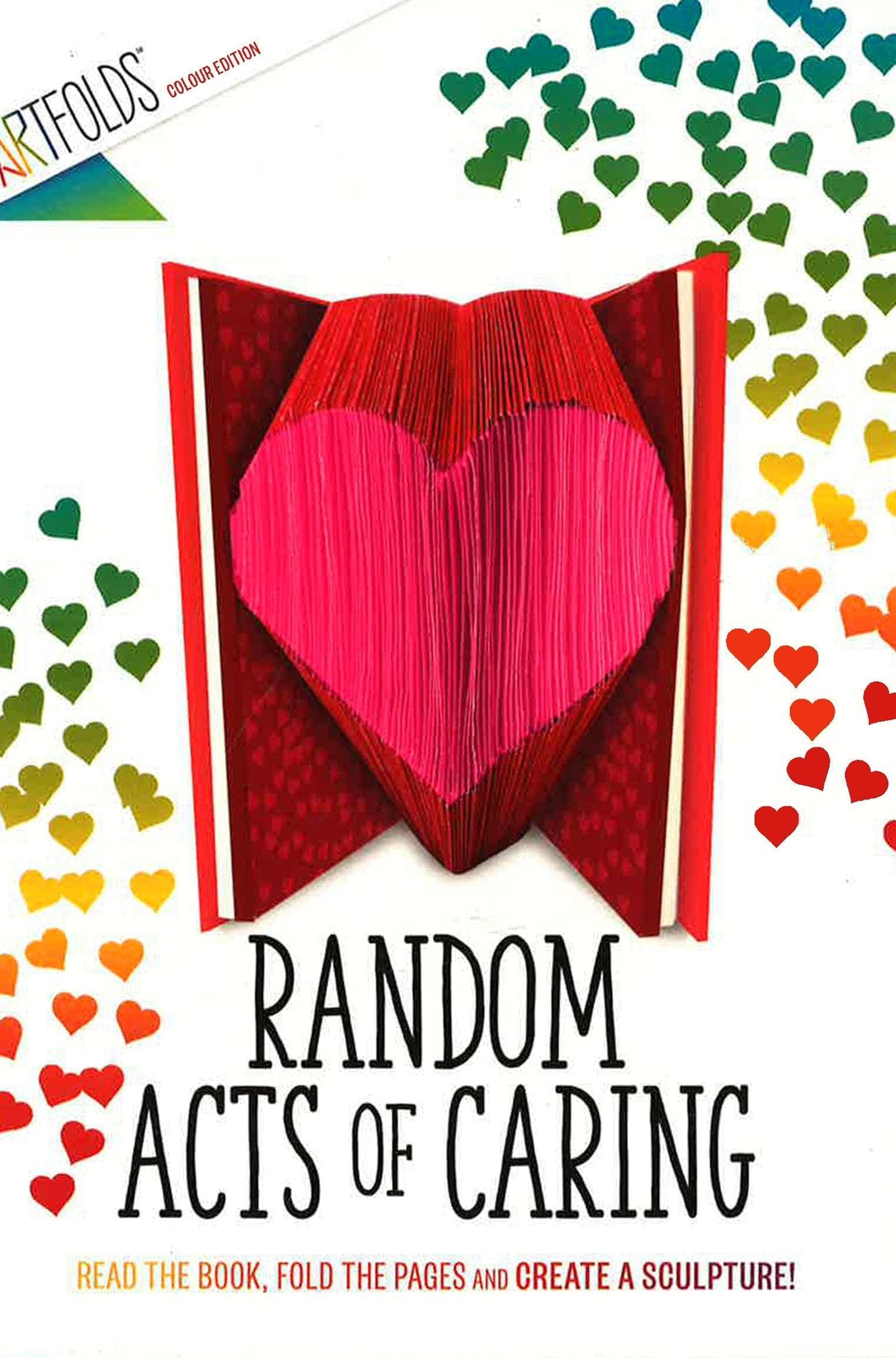 Artfolds Colour Edition: Random Acts Of Caring: He