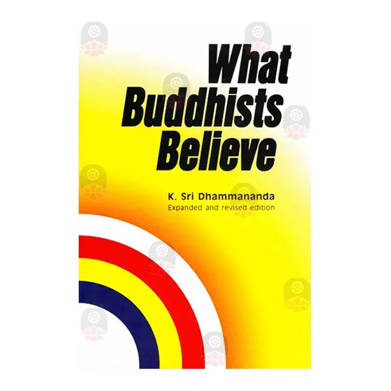 What Buddhists Believe