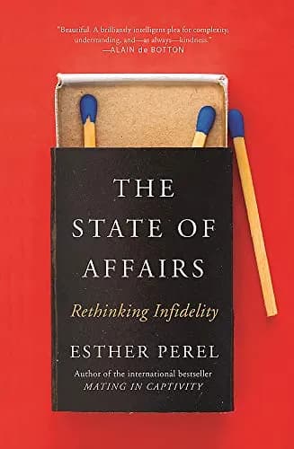 The State of Affairs: Rethinking Infidelity