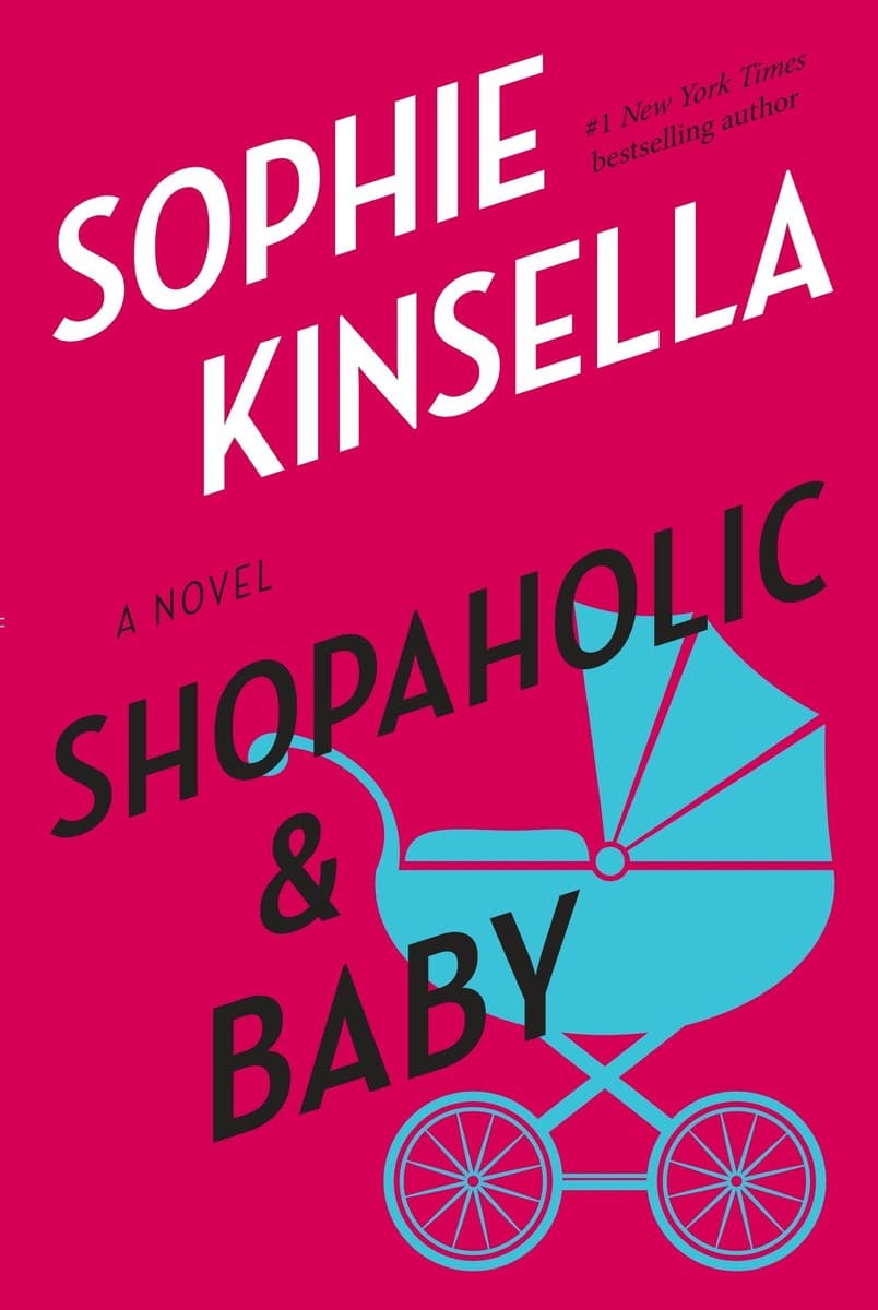 Shopaholic & Baby: A Novel