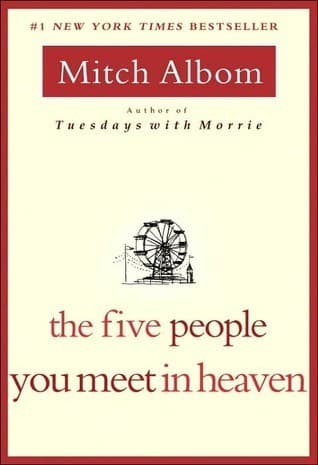 The Five People You Meet in Heaven