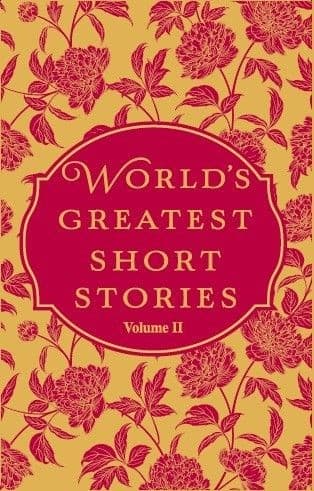 World Greatest Short Stories (Volume II)
