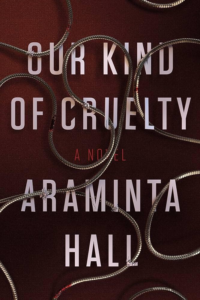 Our Kind of Cruelty