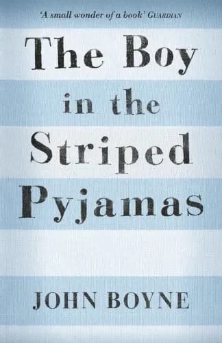 The Boy in the Striped Pyjamas: A Fable