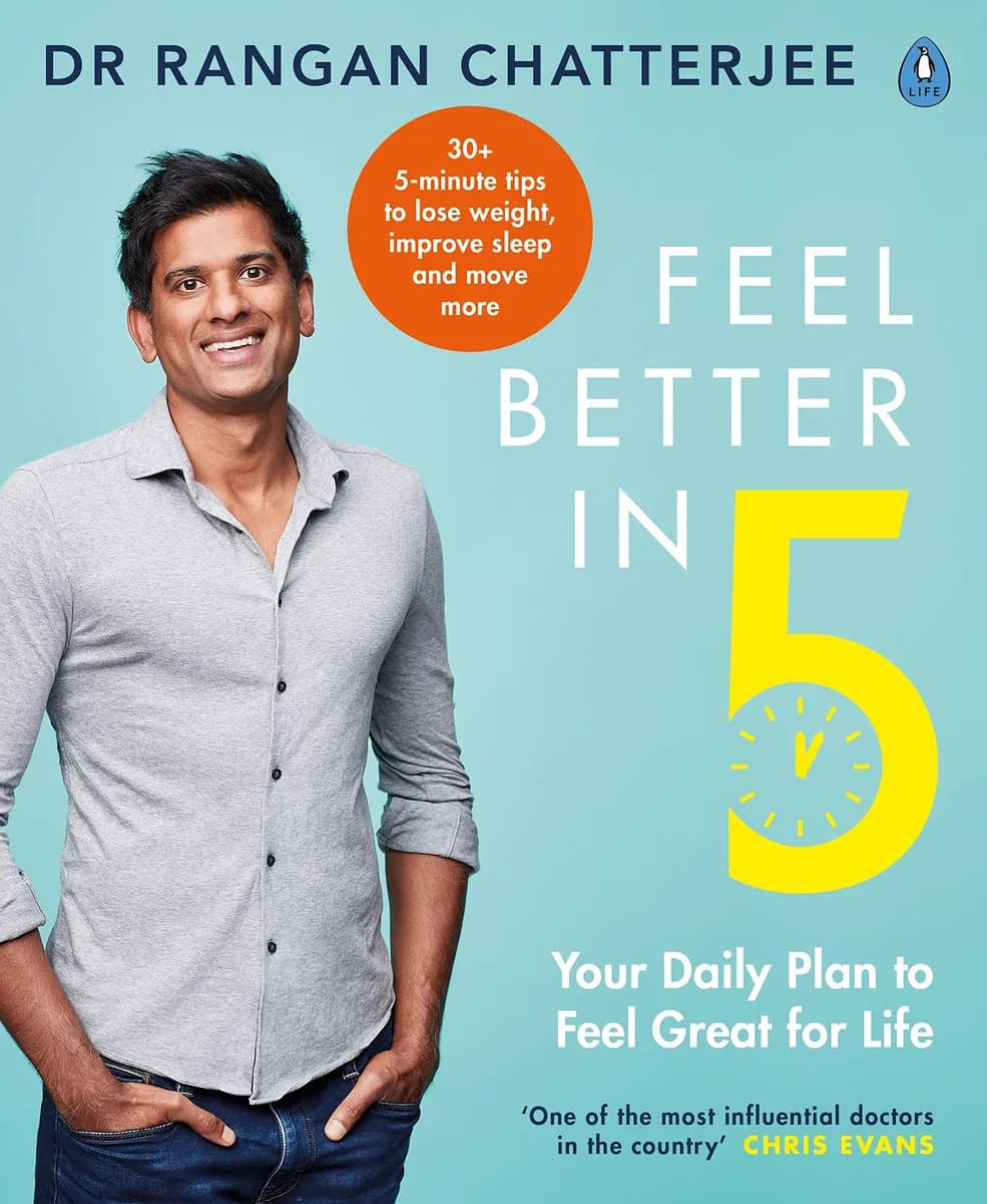 Feel Better in 5: Your Daily Plan to Kick-start Great Health