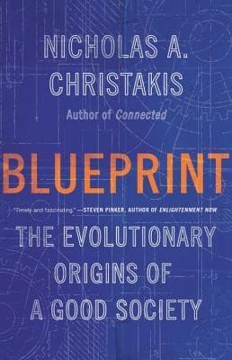 Blueprint: The Evolutionary Origins of a Good Society