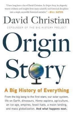 Origin Story: A Big History of Everything