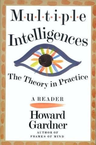 Multiple Intelligences - The Theory in Practice