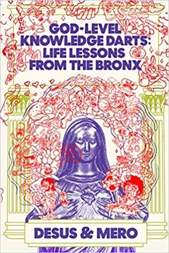 God-Level Knowledge Darts: Life Lessons from the Bronx