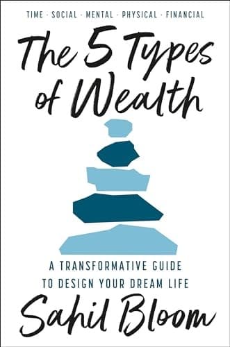 The 5 Types of Wealth