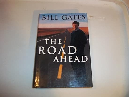 The Road Ahead