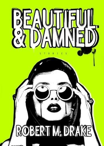 Beautiful and Damned