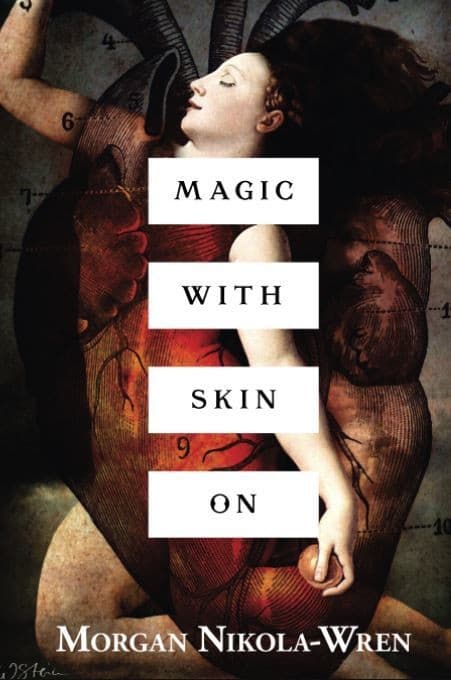 Magic with Skin on