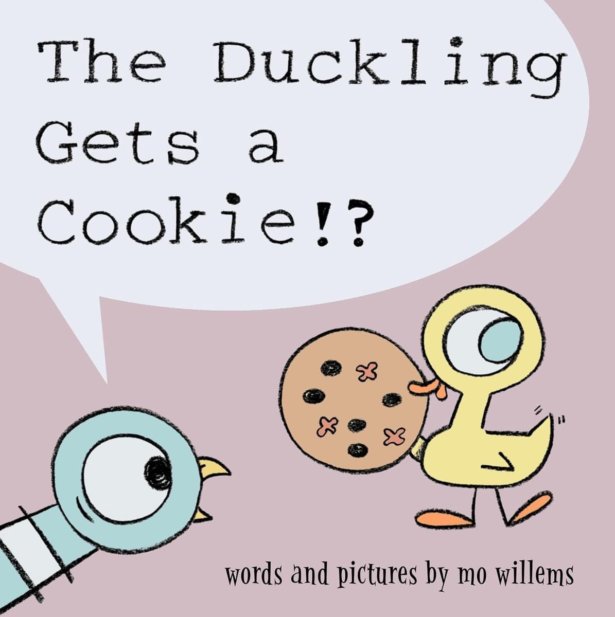 The Duckling Gets a Cookie!?