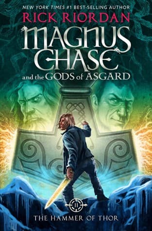 Magnus Chase and the Gods of Asgard, Book 2 The Hammer of Thor