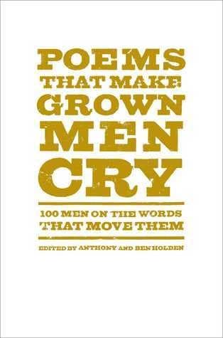 Poems That Make Grown Men Cry