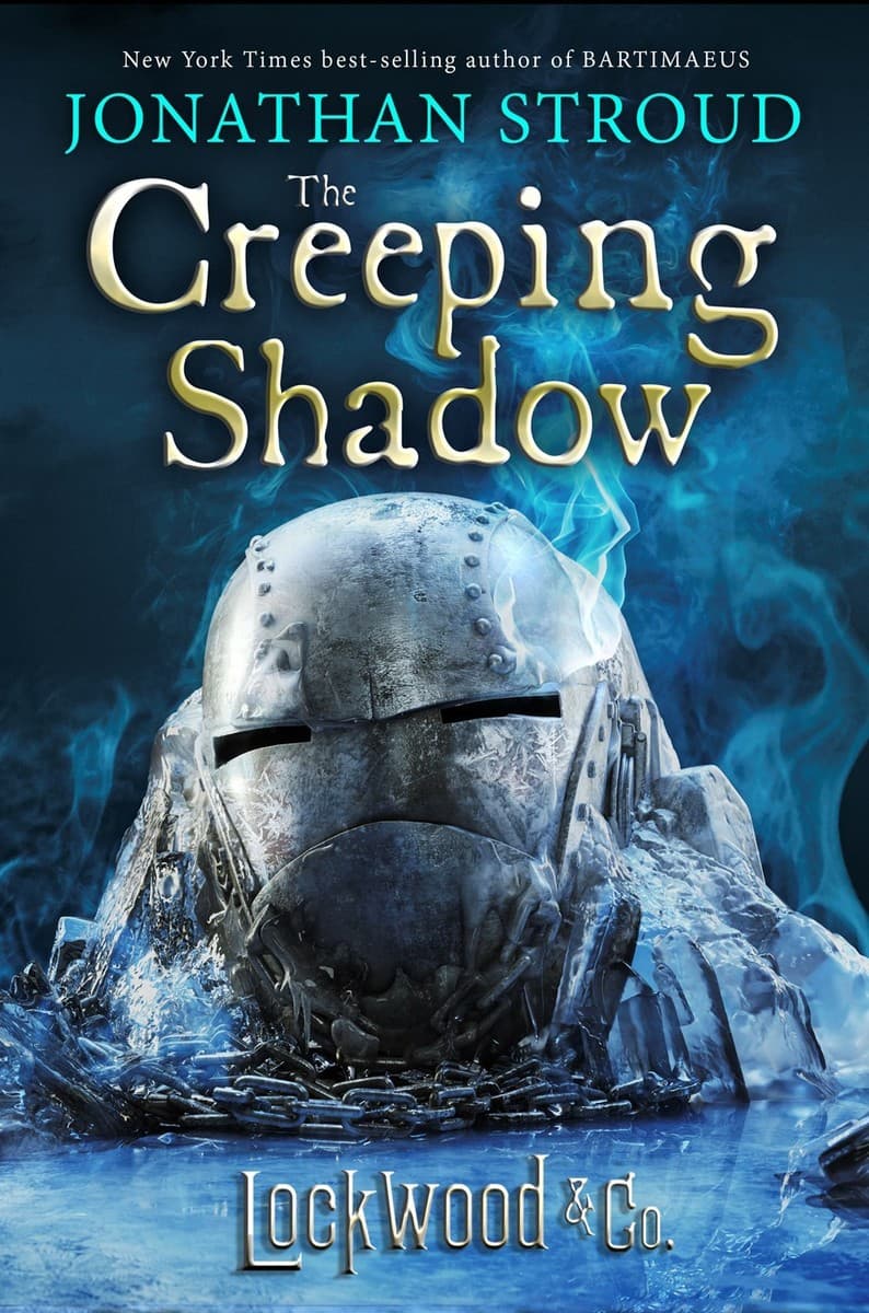 Lockwood & Co., Book Four The Creeping Shadow