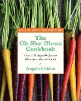 The Oh She Glows Cookbook