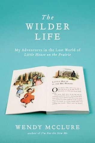 The Wilder Life