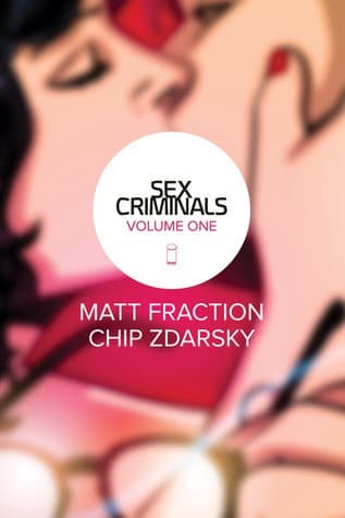 Sex Criminals: One weird trick [#1-5]