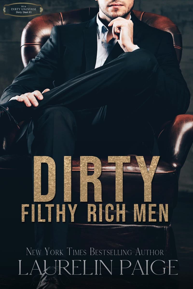 Dirty Filthy Rich Men