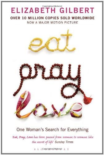Eat, Pray, Love