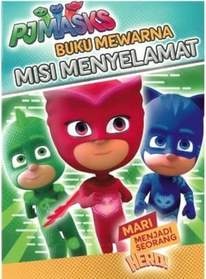 BUKU MEWARNA MISI MENYELAMAT PJ MASKS