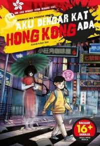 Aku Dengar Kat Hong Kong Ada...