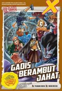 H51 X-Venture Era Jelajah Ulung: Gadis Berambut Jahat