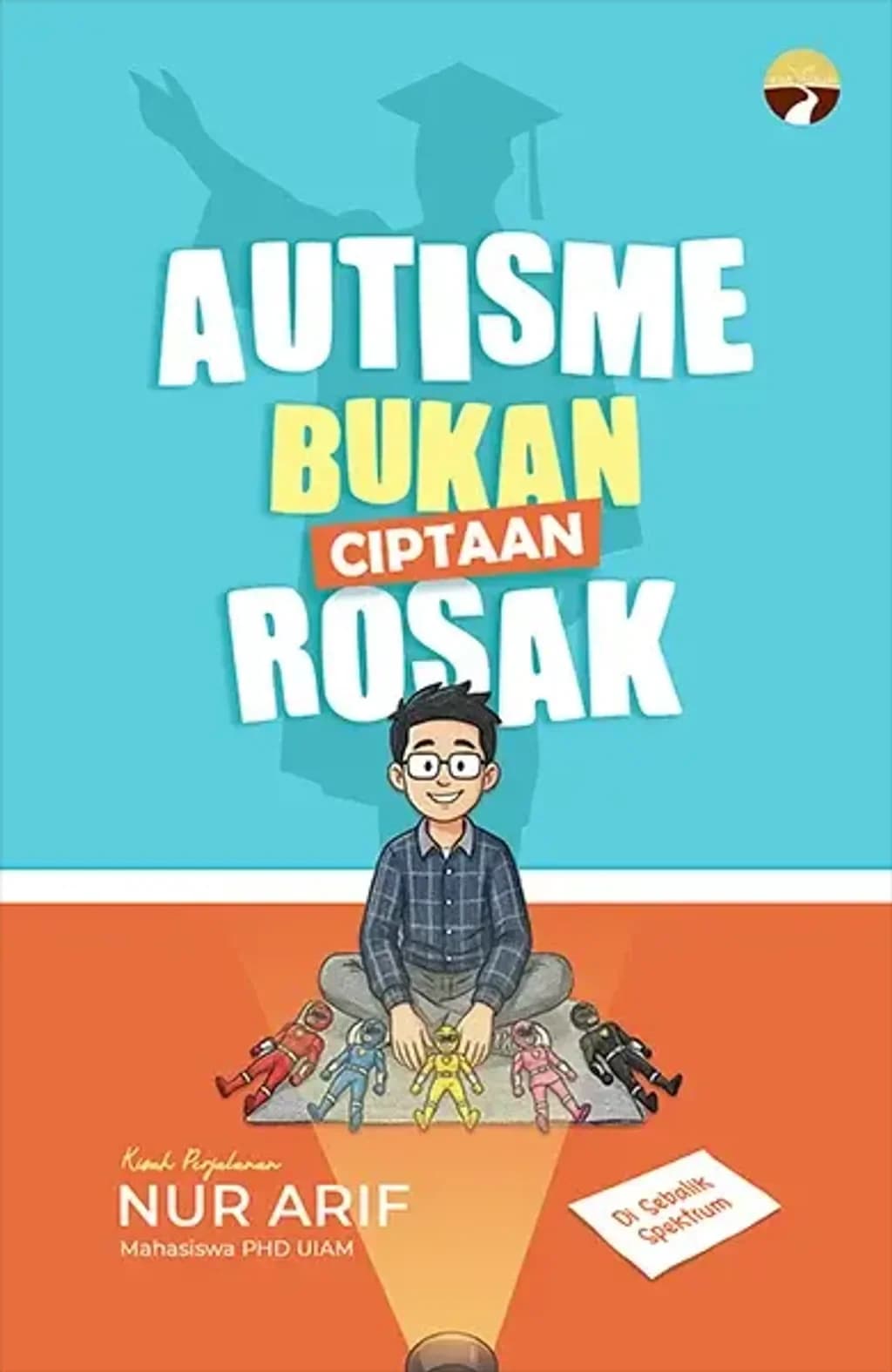 Autisme Bukan Ciptaan Rosak
