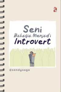 SENI BAHAGIA MENJADI INTROVERT