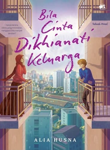 Bila Cinta Dikhianati Keluarga