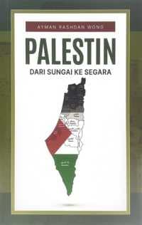 Palestin: Dari Sungai Ke Segara
