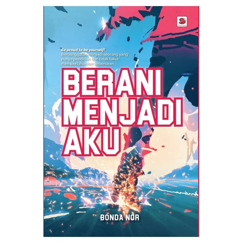 Berani Menjadi Aku