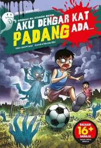 Aku Dengar Kat Padang Ada...(46)