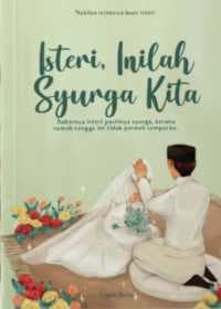Isteri, Inilah Syurga Kita