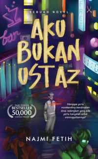 Aku Bukan Ustaz (Najmi Fetih)