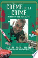 CRÈME DE LA CRIME: PI Romy & The Have-Haves