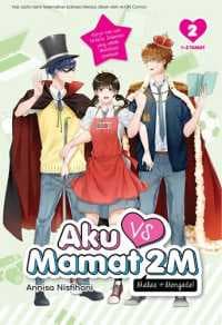 Aku vs Mamat 2M 02