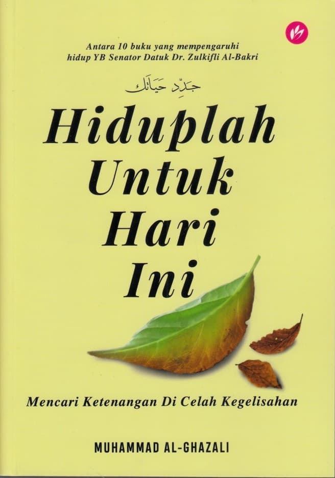 HIDUPLAH UNTUK HARI INI