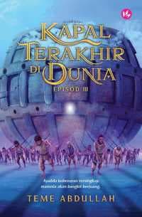 Kapal Terakhir Di Dunia Episod 3