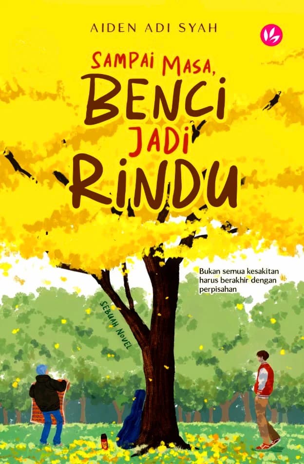 Sampai Masa, Benci Jadi Rindu