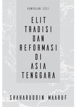 Elit Tradisi dan Reformasi di Asia Tenggara
