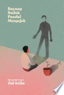 Bayang Sudah Pandai Mengejek: Kumpulan Cerpen