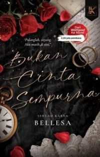 Bukan Cinta Sempurna