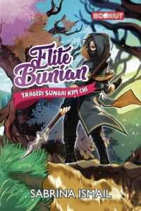 Bookiut: Elite Bunian #2 (Tragedi Sungai Kim Chi) (2022)