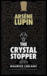 Arsene Lupin - The Crystal Stopper (2022) Edisi Bahasa Melayu