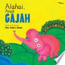 Alahai, Anak Gajah